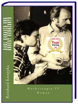 cover image of Wucherungen IV--Karl Karasch und Robert Ründeroth